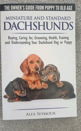Dachshunds the owner guide - dachshunds,the, owner's